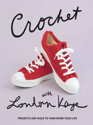 cover image of Crochet with London Kaye